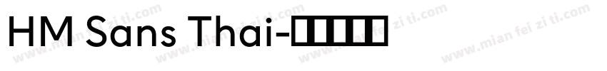 HM Sans Thai字体转换